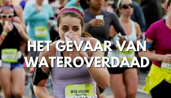 Te veel water drinken geeft watervergiftiging?